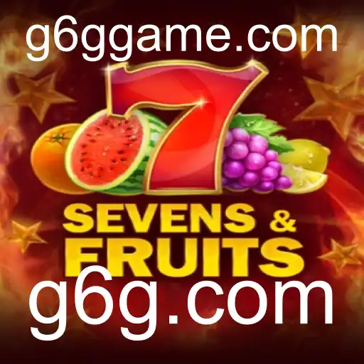 SevensFruits: Descubra o Encanto do Novo Jogo no g6g.com
